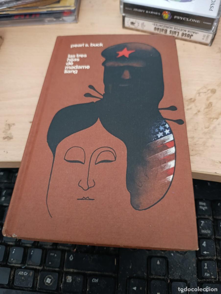 Libros de segunda mano: LAS TRES HIJAS DE MADAME LIANG. EST33B3