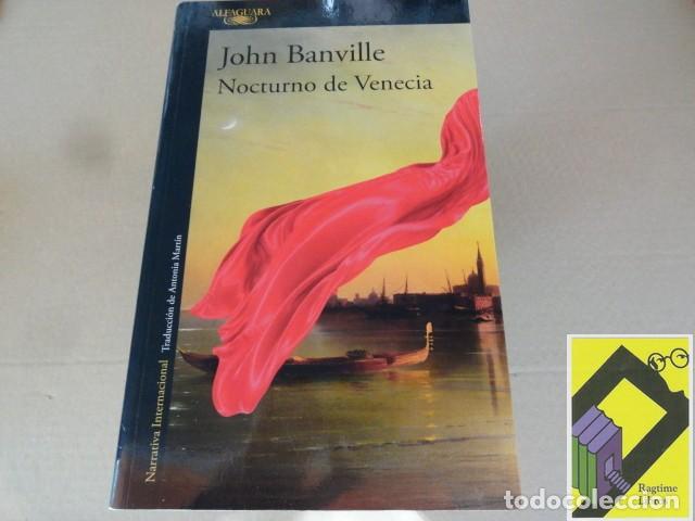Libros de segunda mano: BANVILLE, John: Nocturno de Venecia (Trad:Antonia Mart&iacute;n)