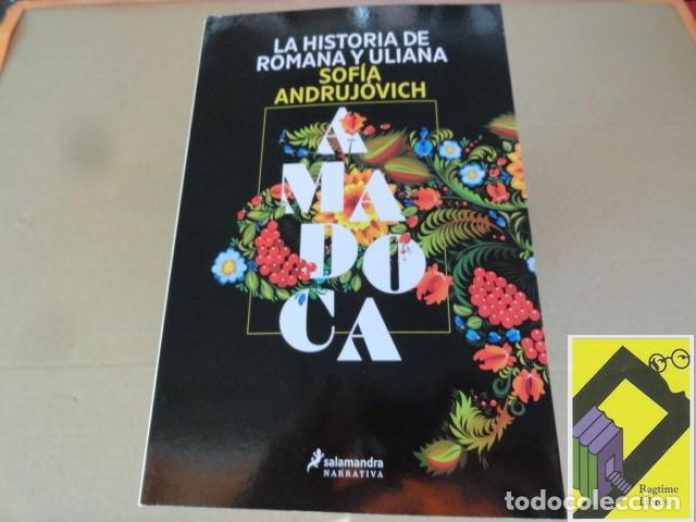 Libros de segunda mano: ANDRUJOVICH, Sof&iacute;a: La historia de Romana y Uliana (Tit Orig:Amadoca Trad:Olga Korobenko)