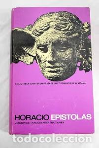 Libros de segunda mano: Ep&iacute;stolas - Quinto Horacio Flaco - Universidad Nacional Aut&oacute;noma de M&eacute;xico - 1972