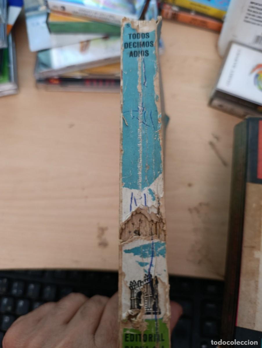 Libros de segunda mano: TODOS DECIMOS ADIOS. GEORGESIRADA. EST33B3 - Foto 2