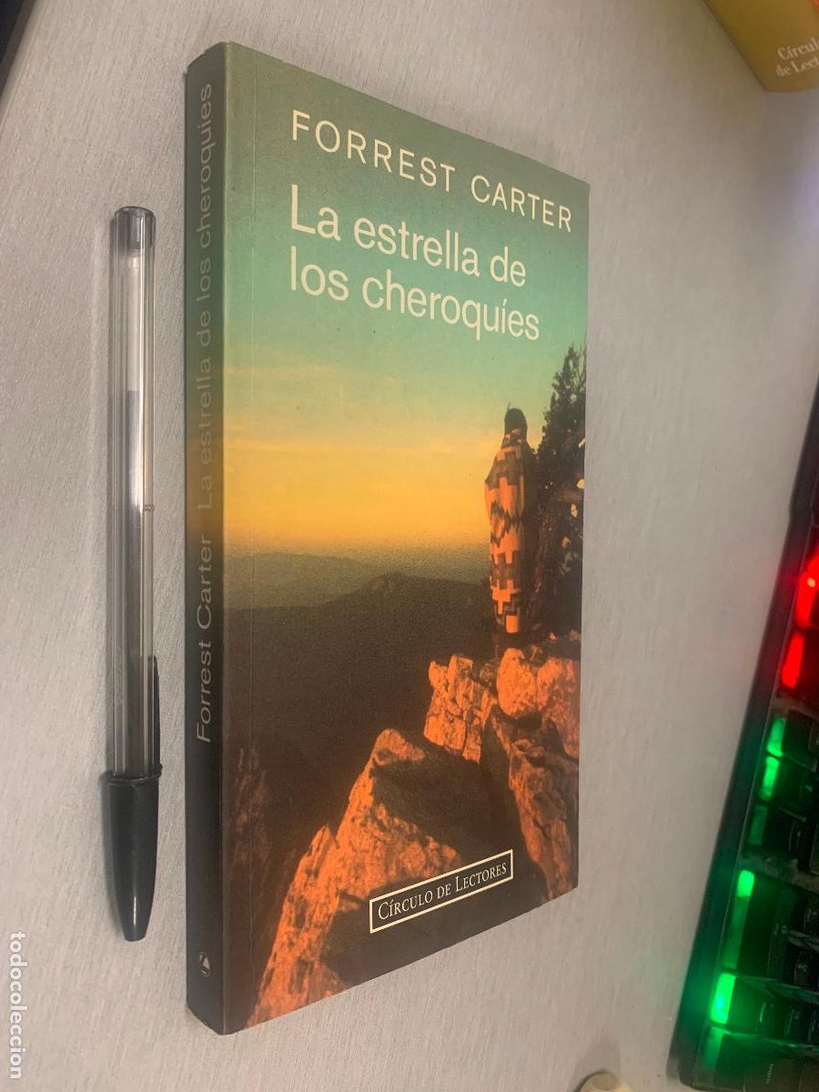 Libros de segunda mano: LA ESTRELLA DE LOS CHEROQU&Iacute;ES / FORREST CARTER / C&Iacute;RCULO DE LECTORES