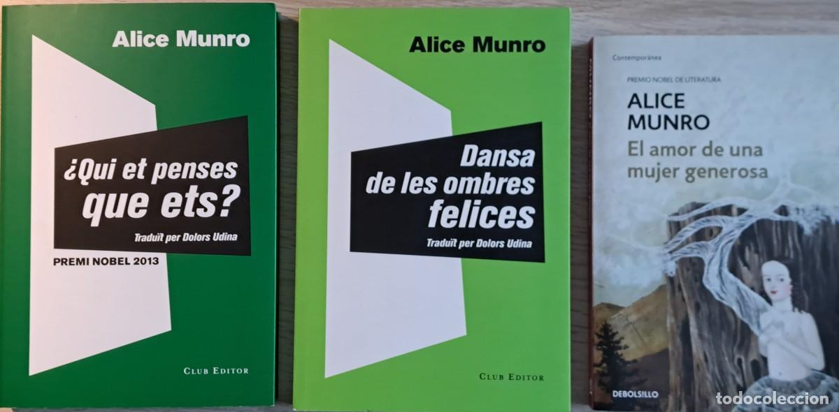 Libros de segunda mano: LOTE 3 LIBROS ALICE MUNRO (PREMIO NOBEL LITERATURA) - CLUB EDITOR / DEBOLSILLO