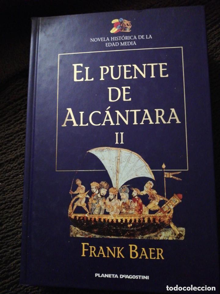 Libros de segunda mano: El puente de Alc&aacute;ntara II. Frank Baer
