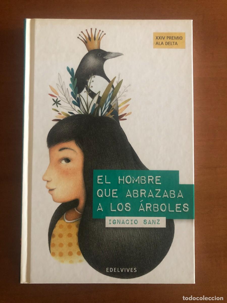 Libros de segunda mano: El hombre que abrazaba a los &aacute;rboles