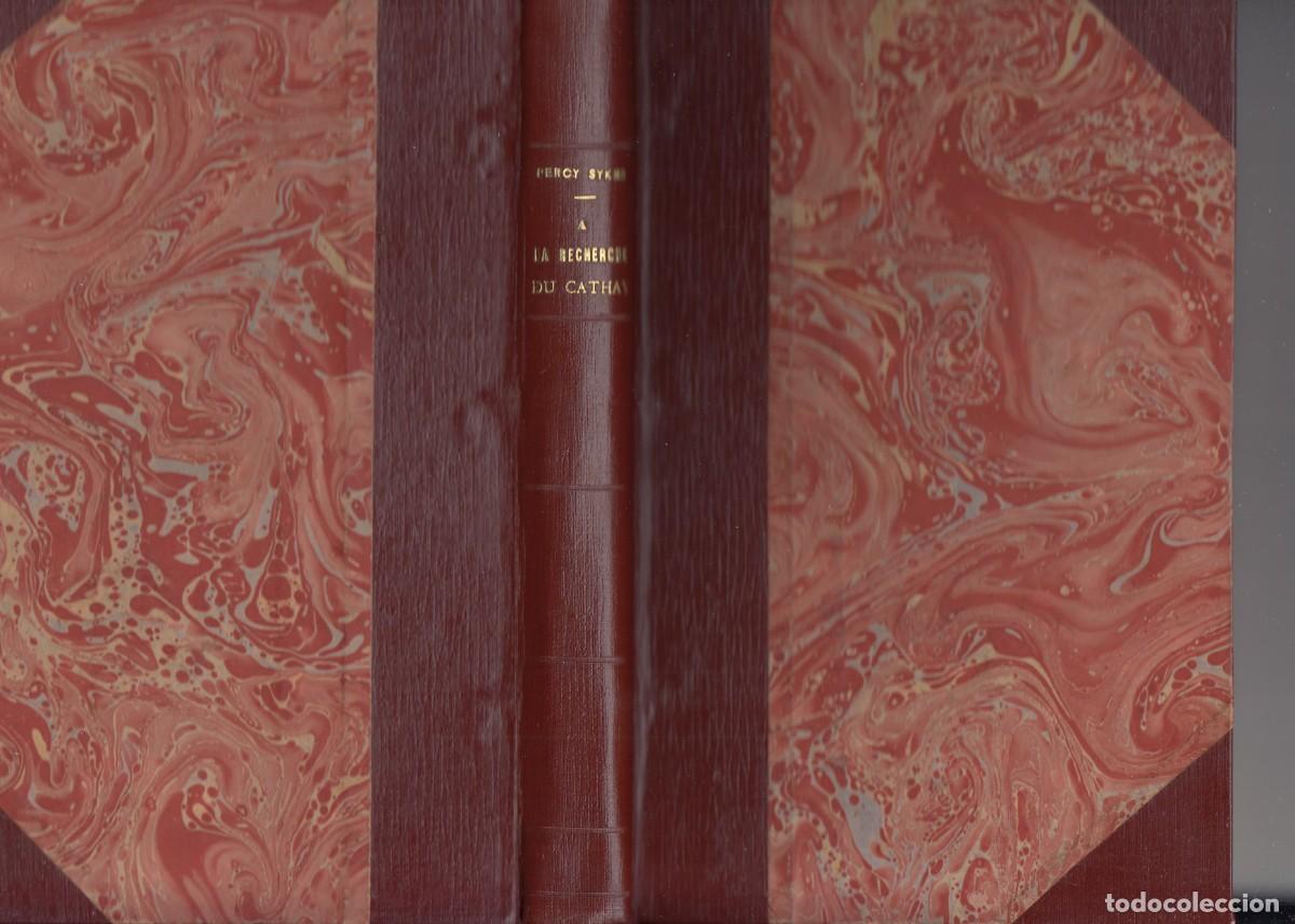 Libros de segunda mano: &Agrave; LA RECHERCHE DU CATHAY. DECOUVERTE DE LA CHINE..SYKES