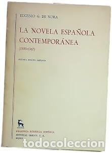 Libros de segunda mano: La novela espa&ntilde;ola contempor&aacute;nea - Eugenio de Nora - Editorial Gredos - 1963