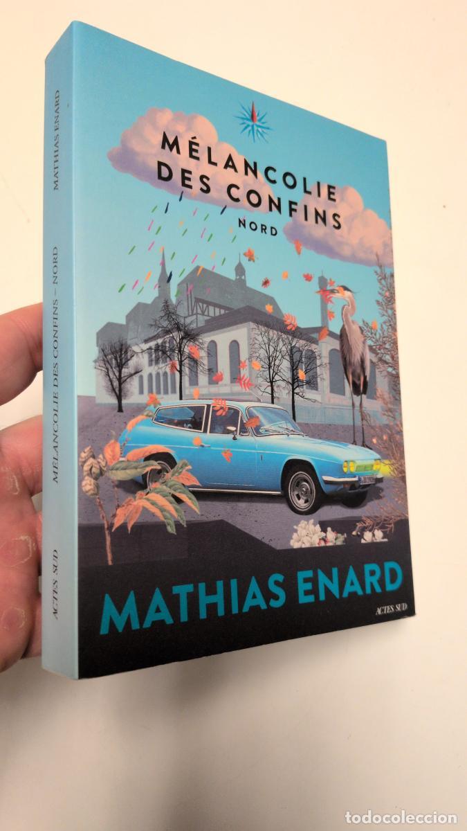 Libros de segunda mano: M&eacute;lancolie des confins. Nord - Mathias Enard