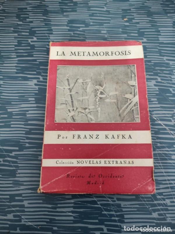 Libros de segunda mano: La metamorfosis - Franz Kafka - Revista de Occidente - Novelas Extra&ntilde;as