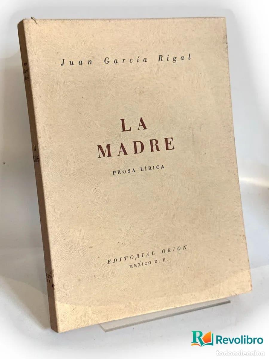 Libros de segunda mano: La madre - Juan Garc&iacute;a Rigal