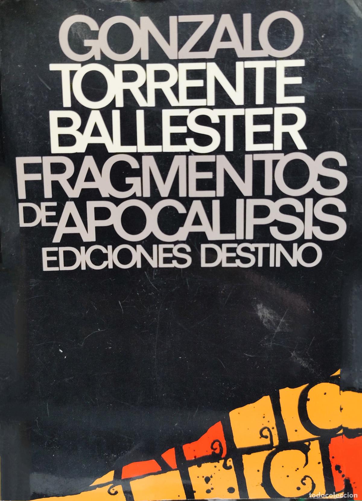 Libros de segunda mano: FRAGMENTOS DE APOCALIPSIS. GONZALO TORRENTE BALLESTER. 2&ordf; EDICI&Oacute;N