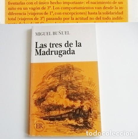 Libros de segunda mano: LAS TRES DE LA MADRUGADA LIBRO MIGUEL BU&Ntilde;UEL NOVELA SOCIEDAD CLASES SOCIALES TREN FERROCARRIL ESPA&Ntilde;A