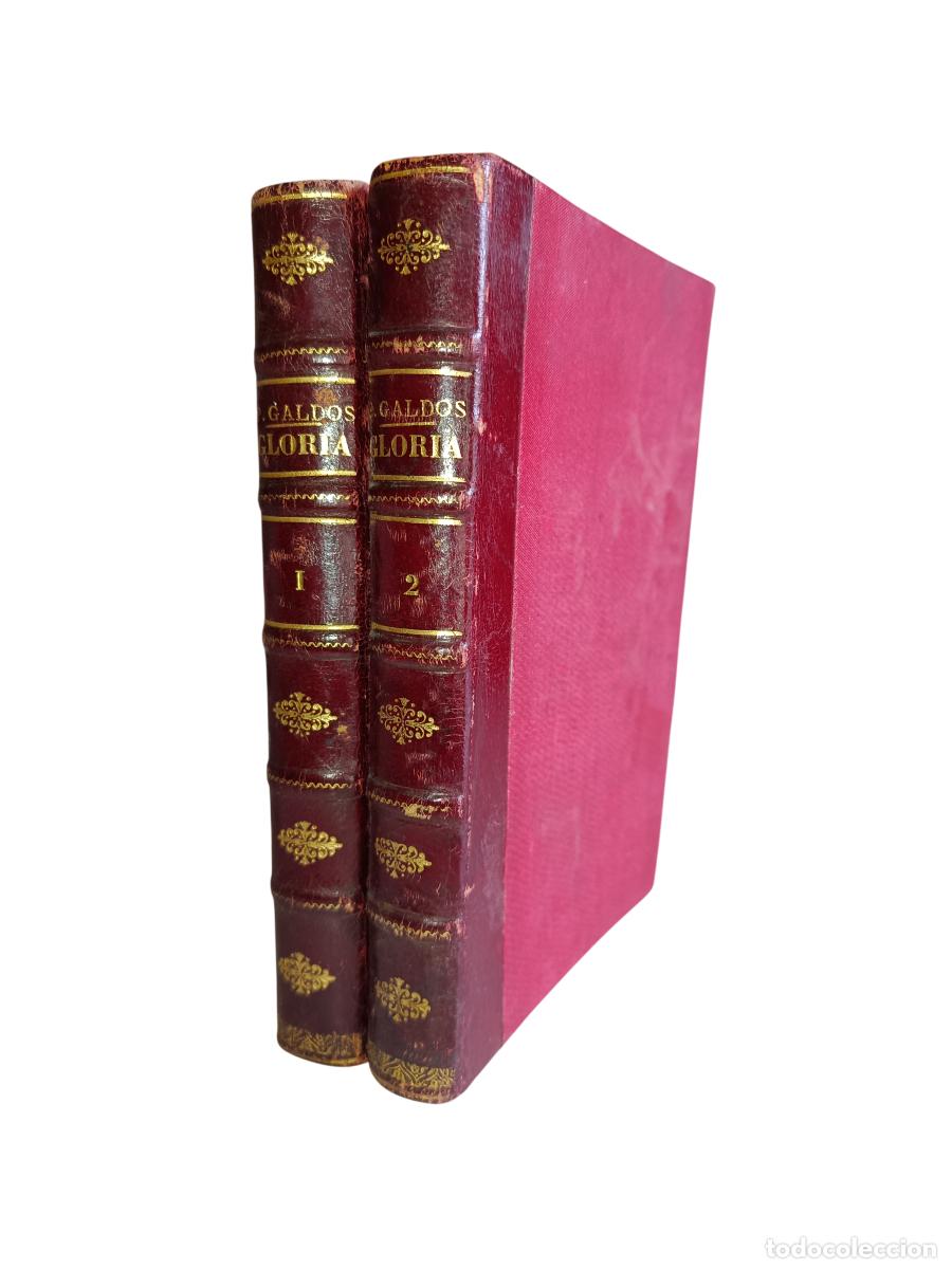 Libros de segunda mano: BENITO P&Eacute;REZ GALD&Oacute;S. GLORIA. 2 TOMOS. PERLADO P&Aacute;EZ Y COMPA&Ntilde;&Iacute;A. 1905