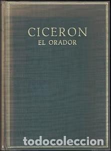 Libros de segunda mano: El Orador - Ciceron - Editorial Alma Mater - 1967