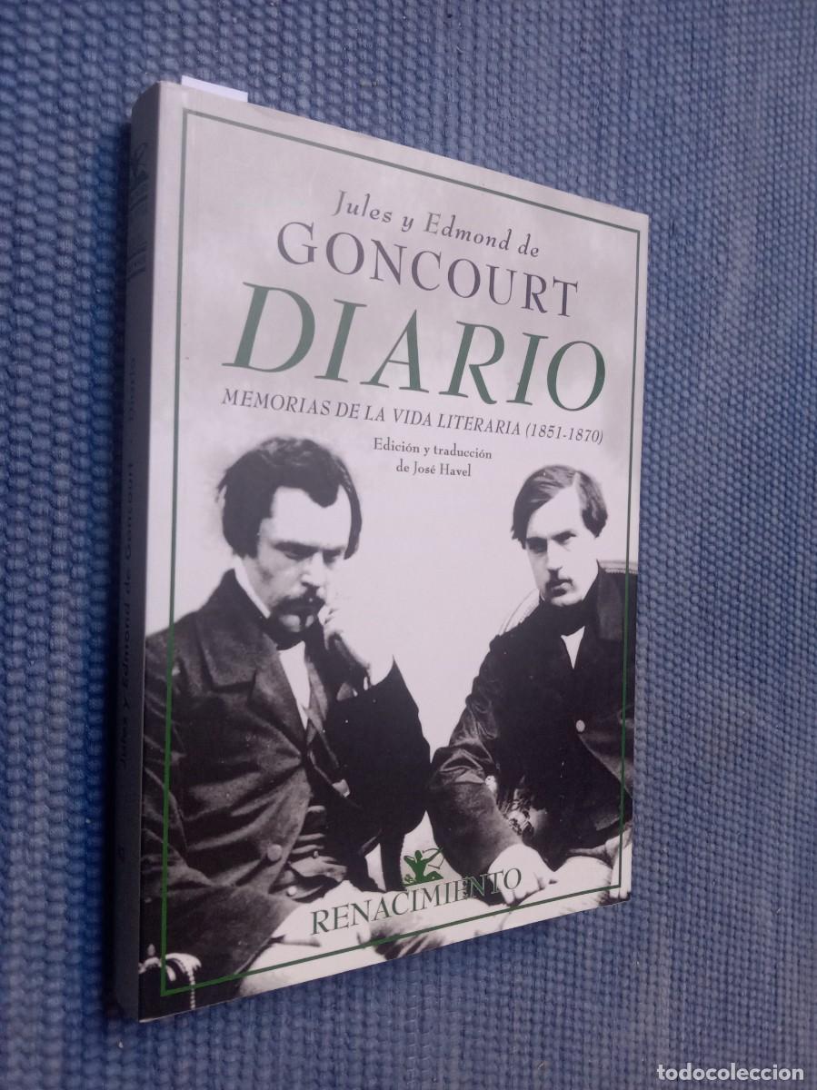 Libros de segunda mano: Goncourt, Jules y Edmond: Diario. Memorias de la vida literaria (1851-1870)