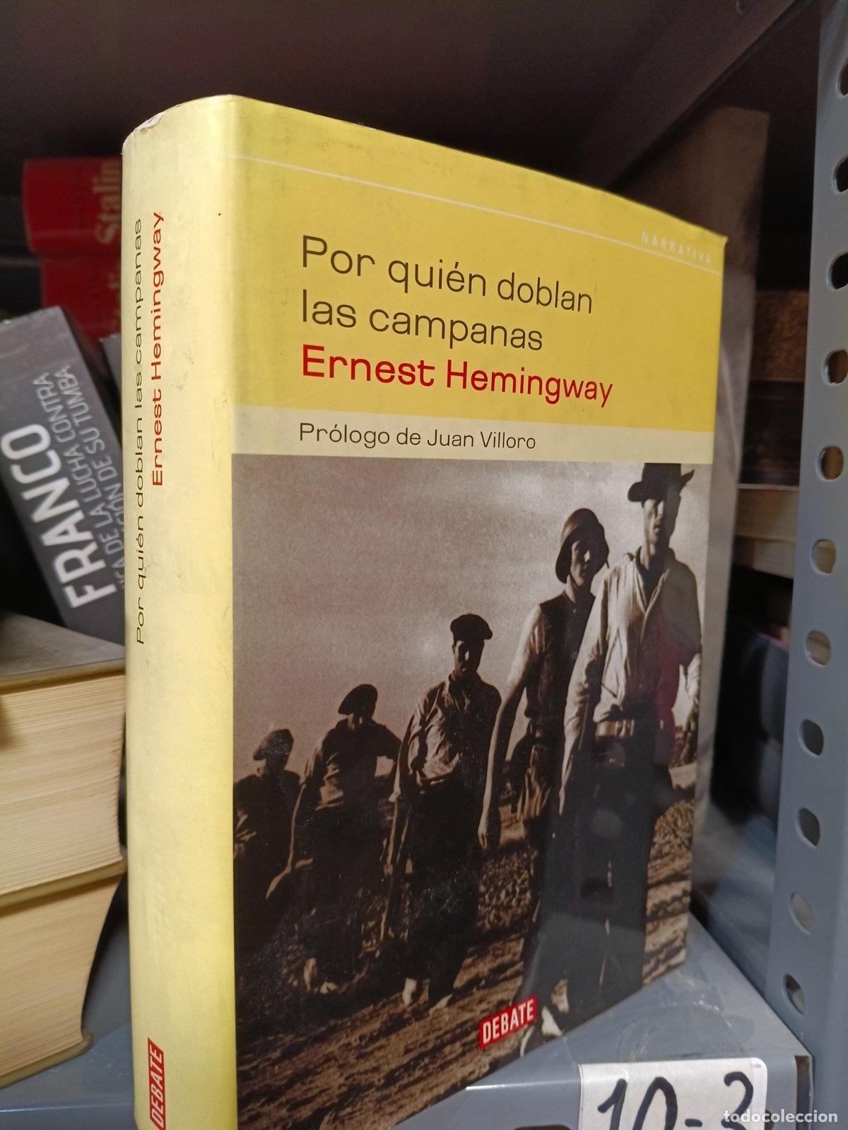 Libros de segunda mano: Por qui&eacute;n doblan las campanas | Ernest Hemingway | Editorial Debate | 2003