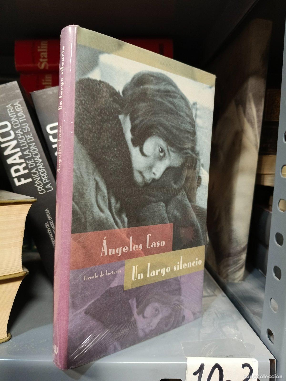 Libros de segunda mano: Un largo silencio | &Aacute;ngeles Caso | Club C&iacute;rculo de Lectores | 2001
