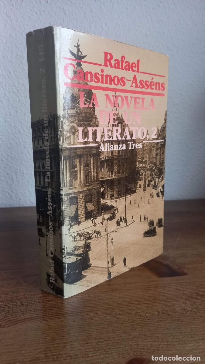 Libros de segunda mano: CANSINOS ASSENS: LA NOVELA DE UN LITERATO. VOL. 2. ALIANZA TRES, 1984