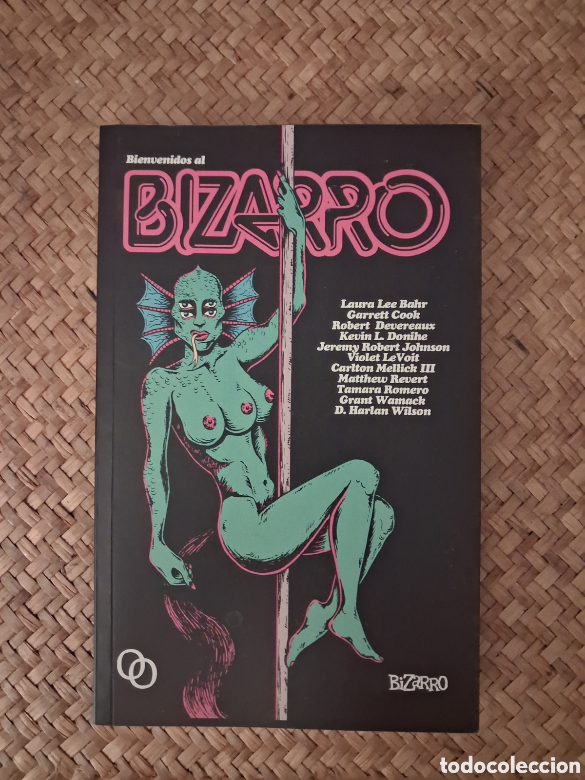 Libros de segunda mano: BIENVENIDOS AL BIZARRO. VARIOS AUTORES. ORCINY PRESS, 2017.