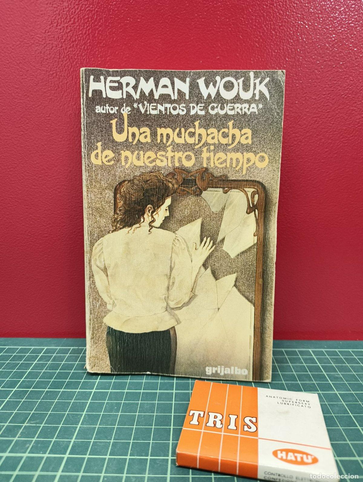 Libros de segunda mano: Una muchacha de nuestro tiempo - Herman Wouk