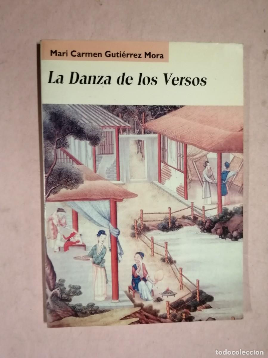 Libros de segunda mano: LA DANZA DE LOS VERSOS (MARI CARMEN GUTIERREZ MORA)