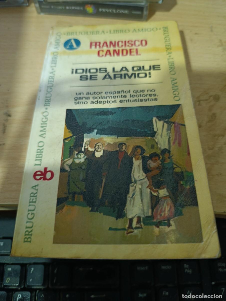 Libros de segunda mano: DIOS, LA QUE SE ARMO. FRANCISCO CANDEL.EST33B4 - Foto 1