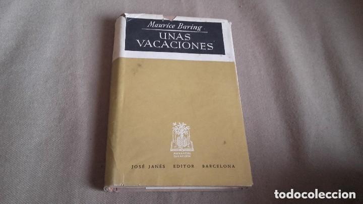 Libros de segunda mano: Unas vacaciones - Maurice Baring - Editorial Jose Janes - 1951, 2&ordf; edici&oacute;n