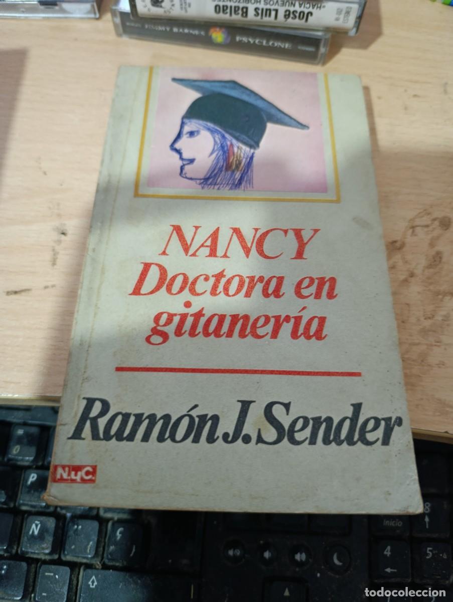 Libros de segunda mano: NANCY DOCTORA EN GITANERIA. RAMON J. SENDER. EST33B4