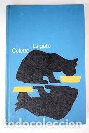 Libros de segunda mano: La gata - Colette - C&iacute;rculo de Lectores - 1970