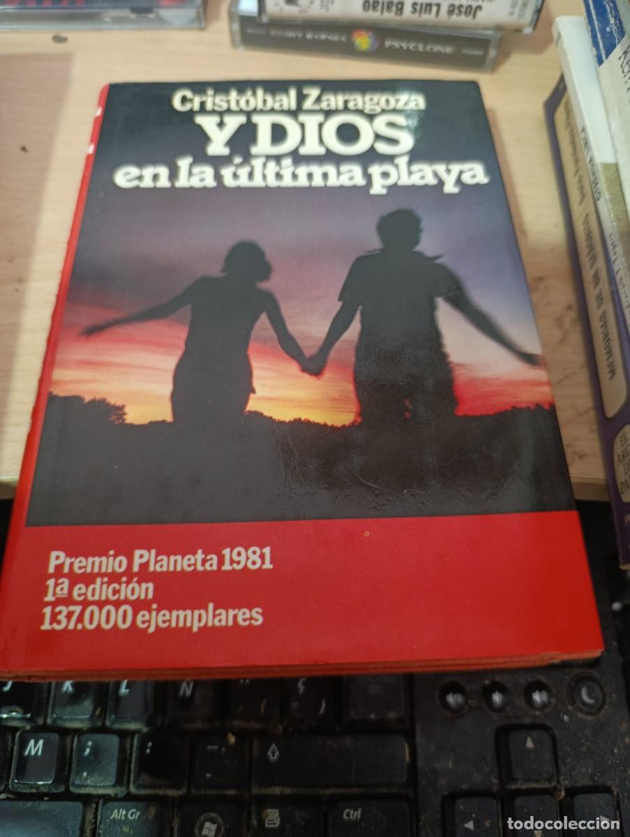 Libros de segunda mano: Y DIOS ENLA ULTIMA PLAYA. CRISTOBAL ZARAGOZA. EST33B4