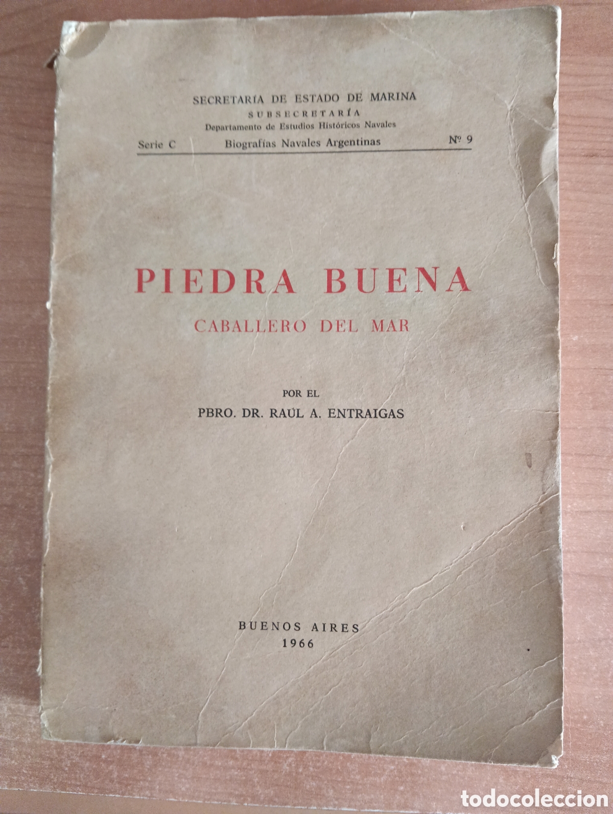 Libros de segunda mano: Piedra Buena, Caballero del mar, Dr. Ra&uacute;l A. Entraigas