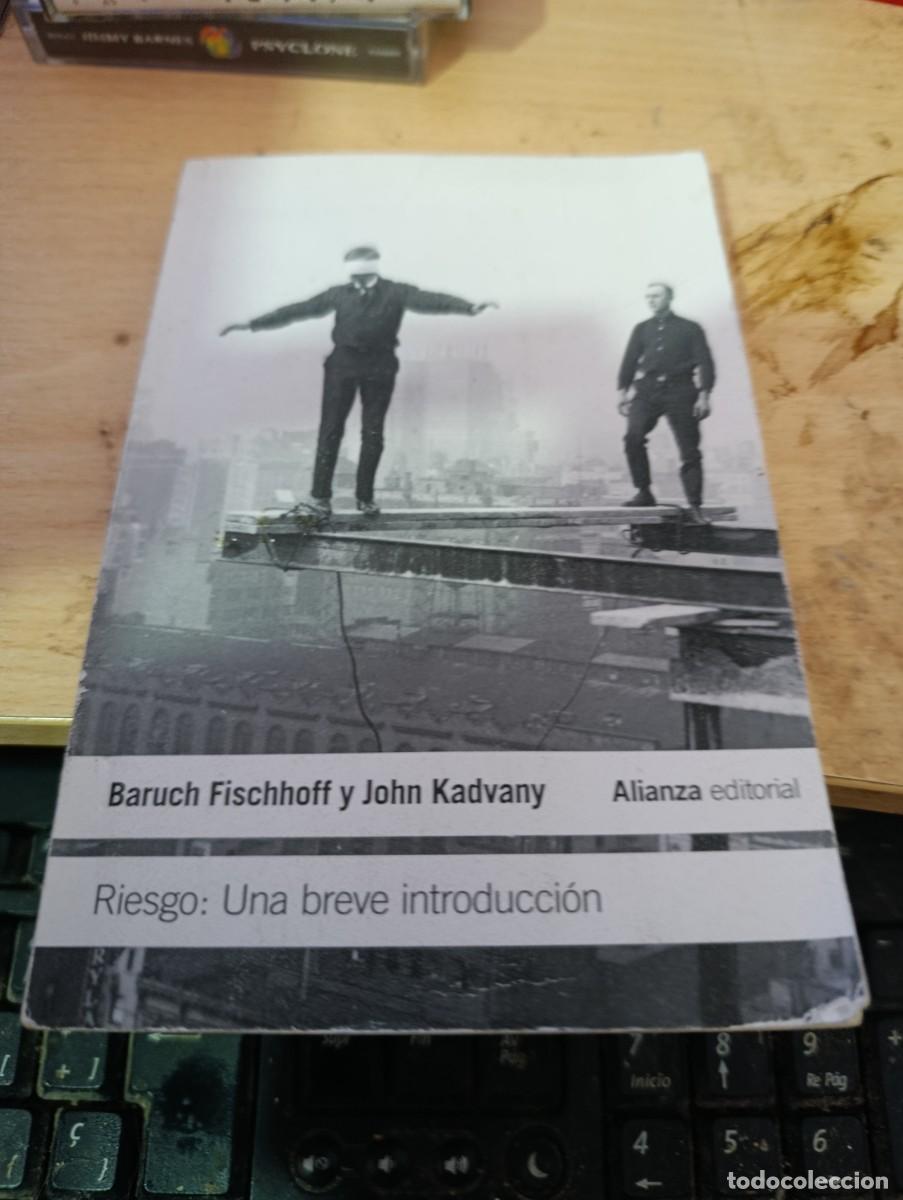 Libros de segunda mano: RIESGO UNA BREVE INTRODUCCION. BRUCH FISCHHOFF Y JOHN KADVANY.