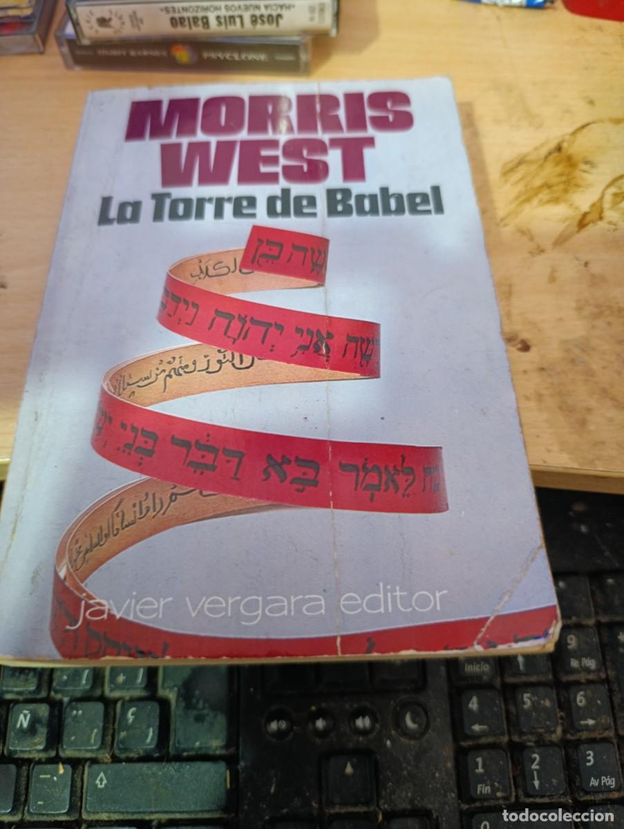 Libros de segunda mano: LA TORRE DE BABEL. MORRIS WEST. EST33B4 - Foto 1