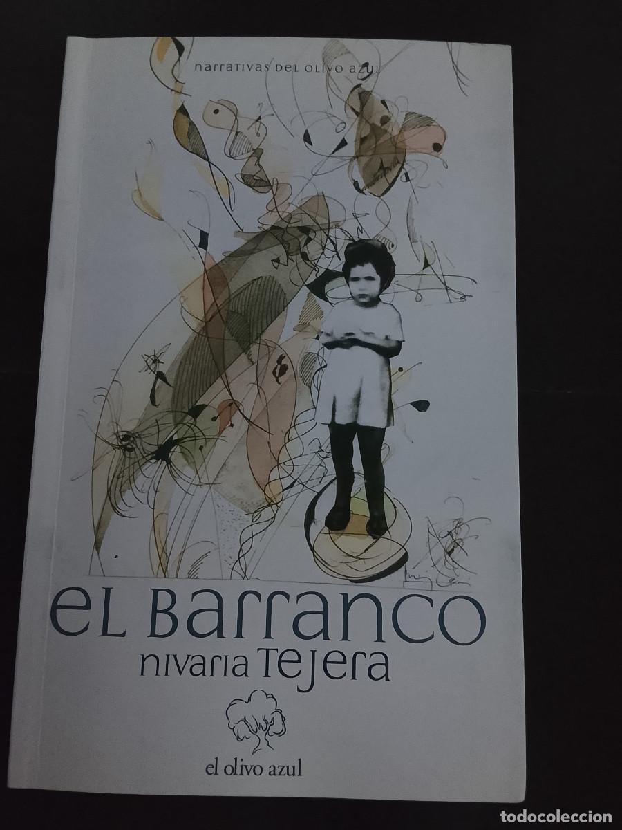 Libros de segunda mano: Nivaria Tejera: El barranco (El Olivo Azul. 2010)