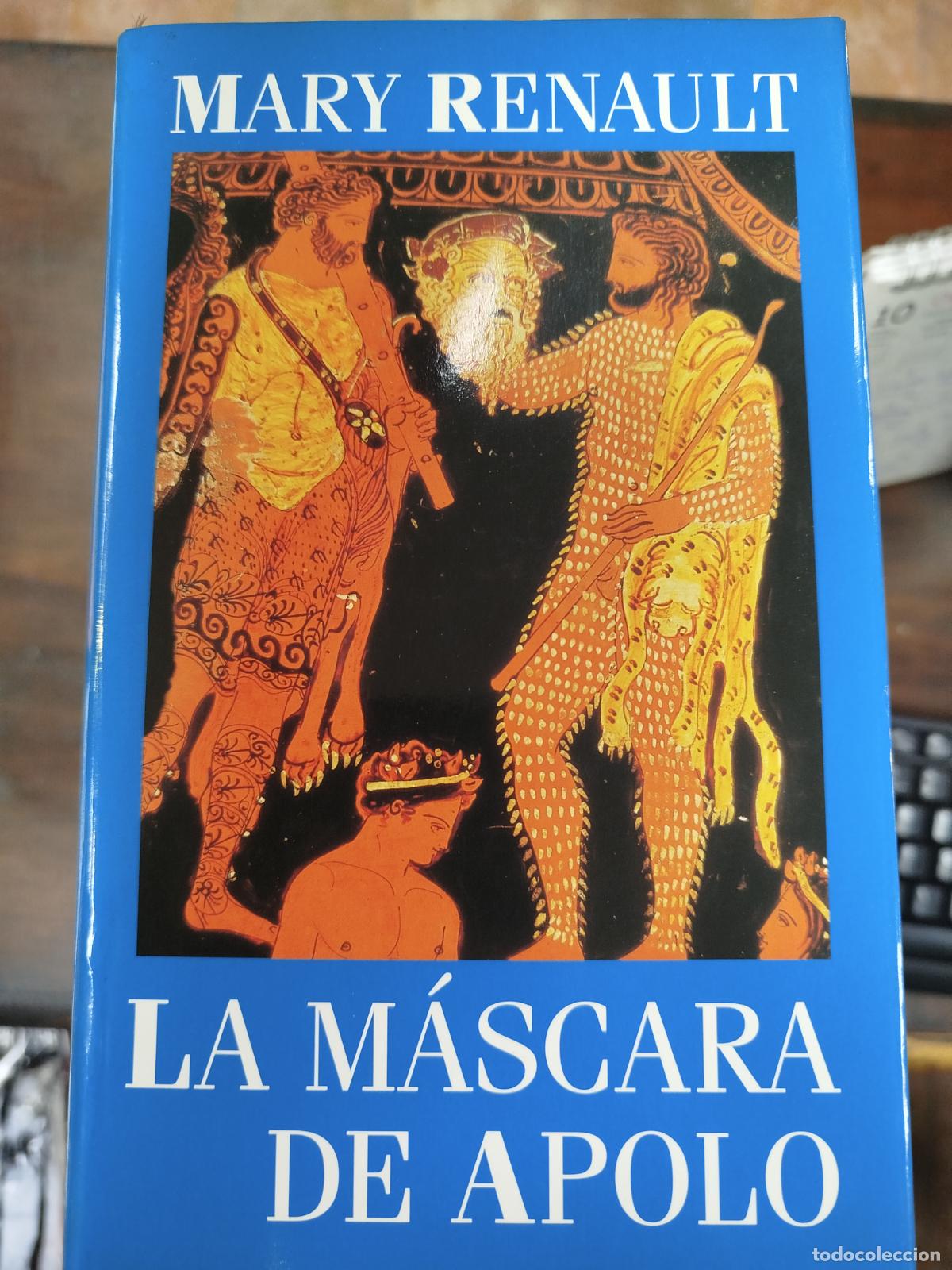 Libros de segunda mano: LA M&Aacute;SCARA DE APOLO - MARY RENAULT