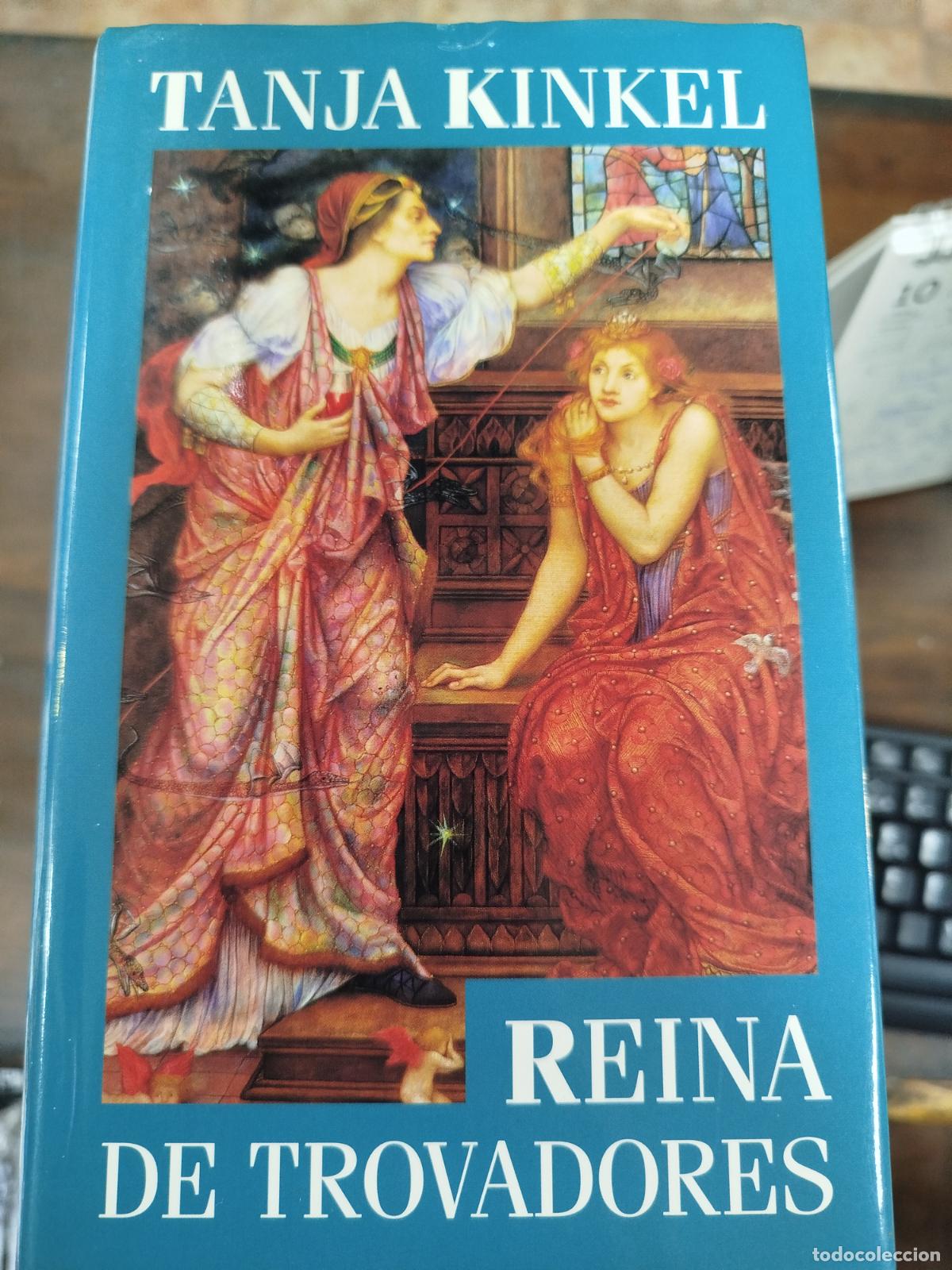 Libros de segunda mano: REINA DE TROVADORES - TANJA KINKEL