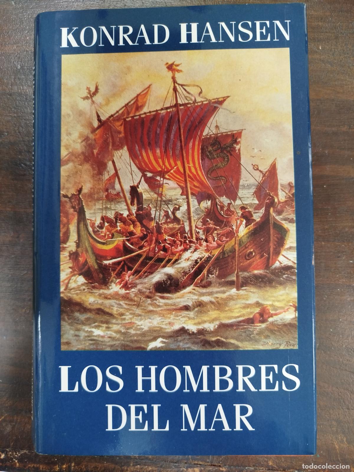 Libros de segunda mano: LOS HOMBRE DEL MAR - KONRAD HANSEN