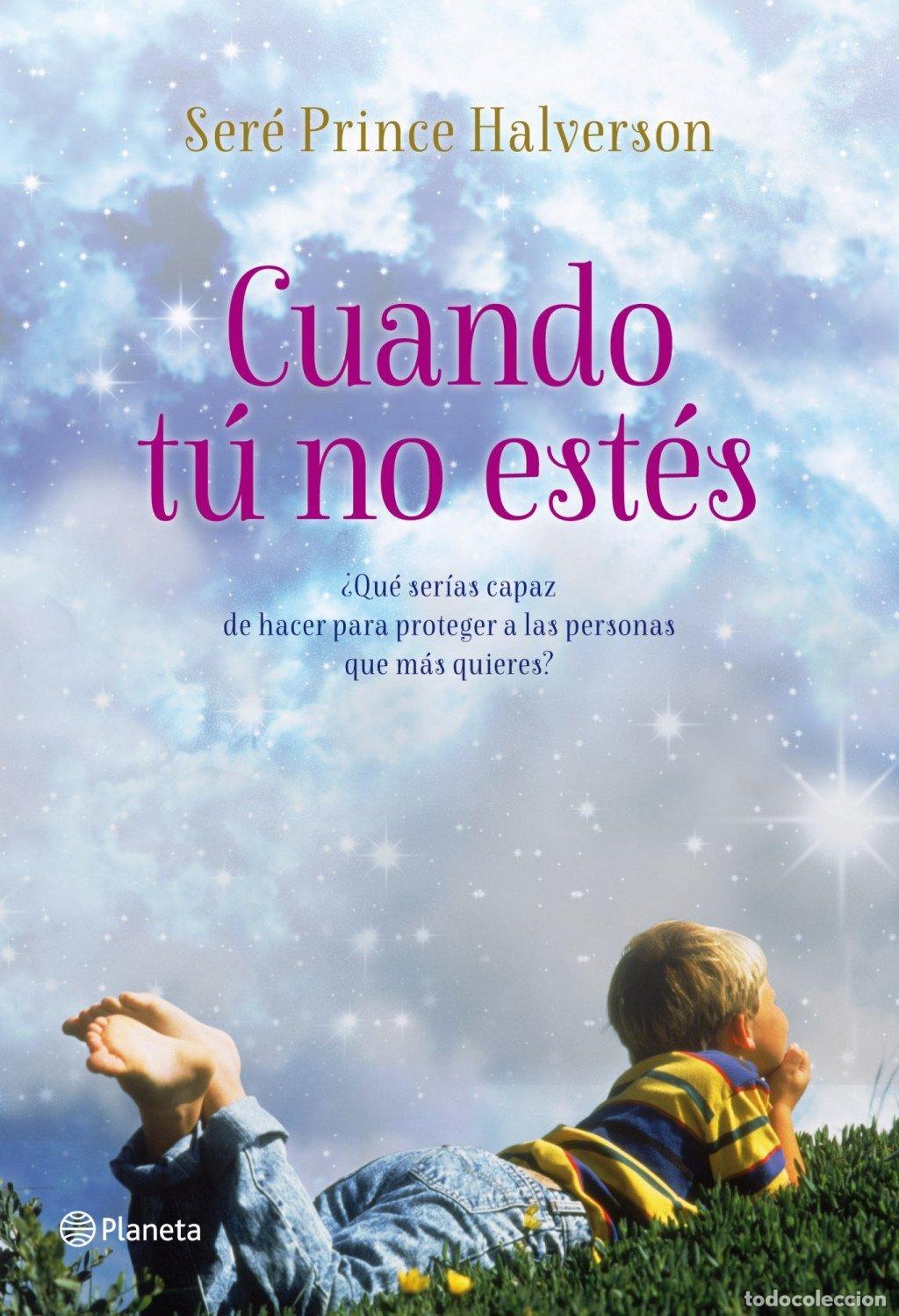 Libros de segunda mano: Cuando T&uacute; No Est&eacute;s - Sere Prince Halverson - Esencia