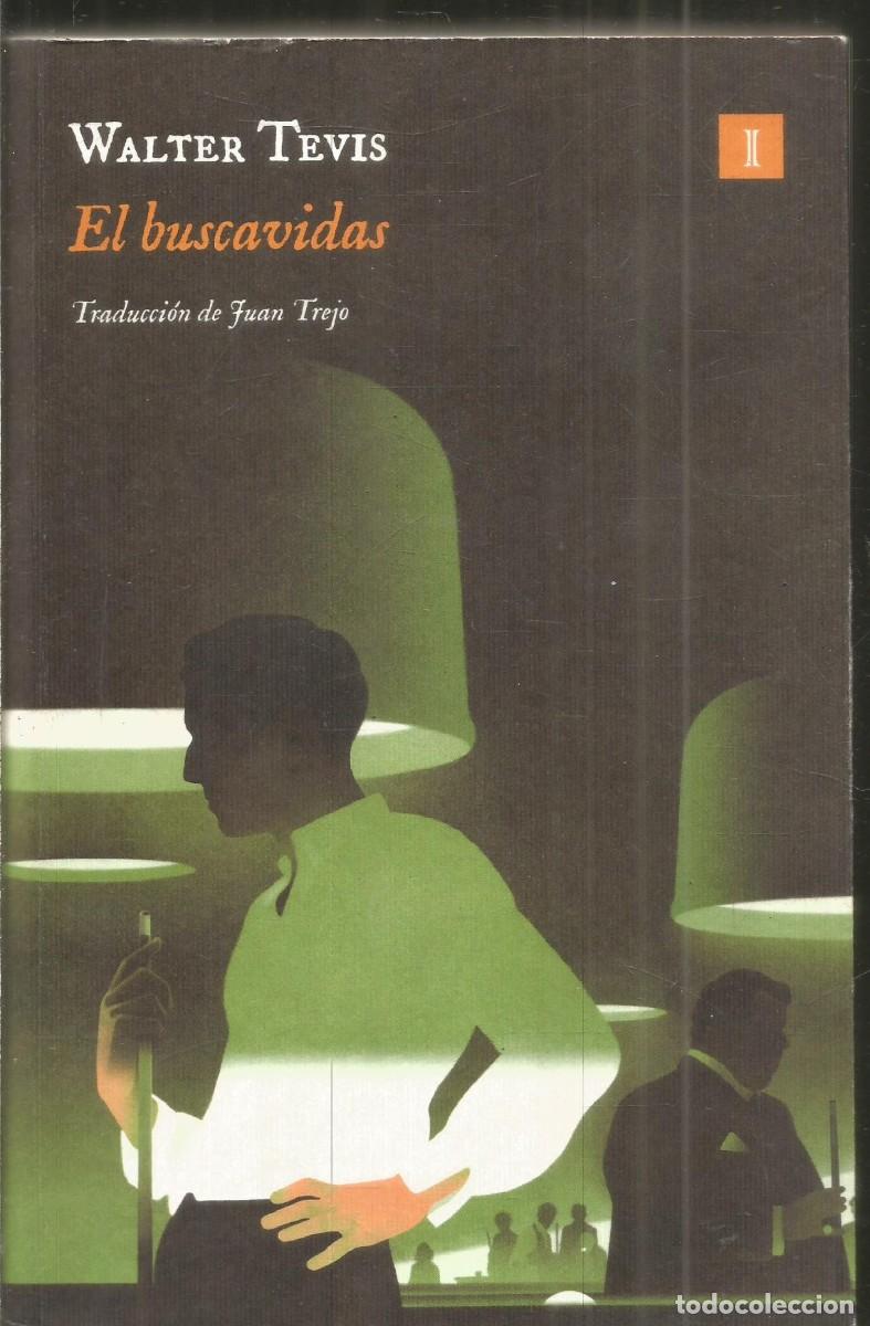 Libros de segunda mano: WALTER TEVIS. EL BUSCAVIDAS. IMPEDIMENTA. PRIMERA EDICION - Foto 1