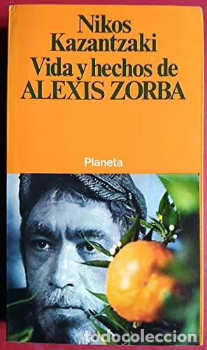 Libros de segunda mano: Vida y Hechos de Alexis Zorba - Nikos Kazantzaki - Planeta - Popular, N&ordm; 06