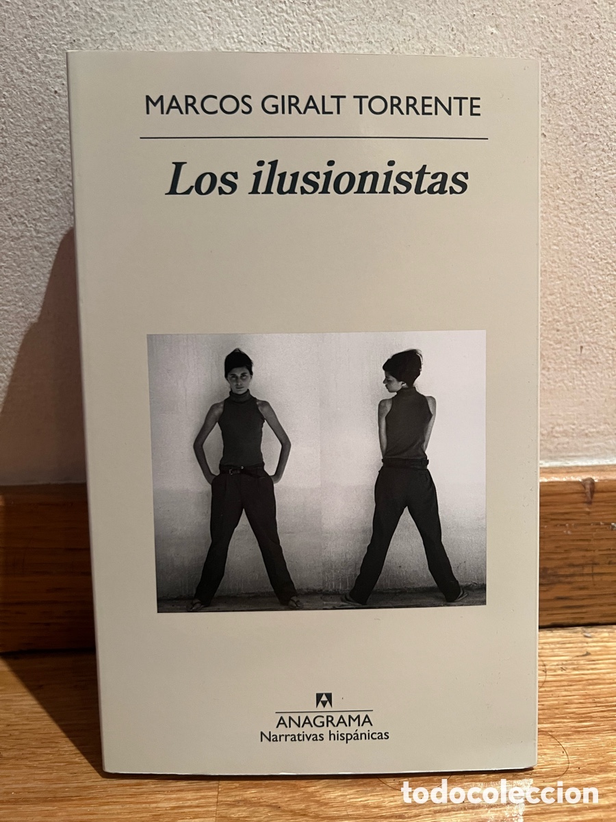Libros de segunda mano: MARCOS GIRALT TORRENTE Los ilusionistas
