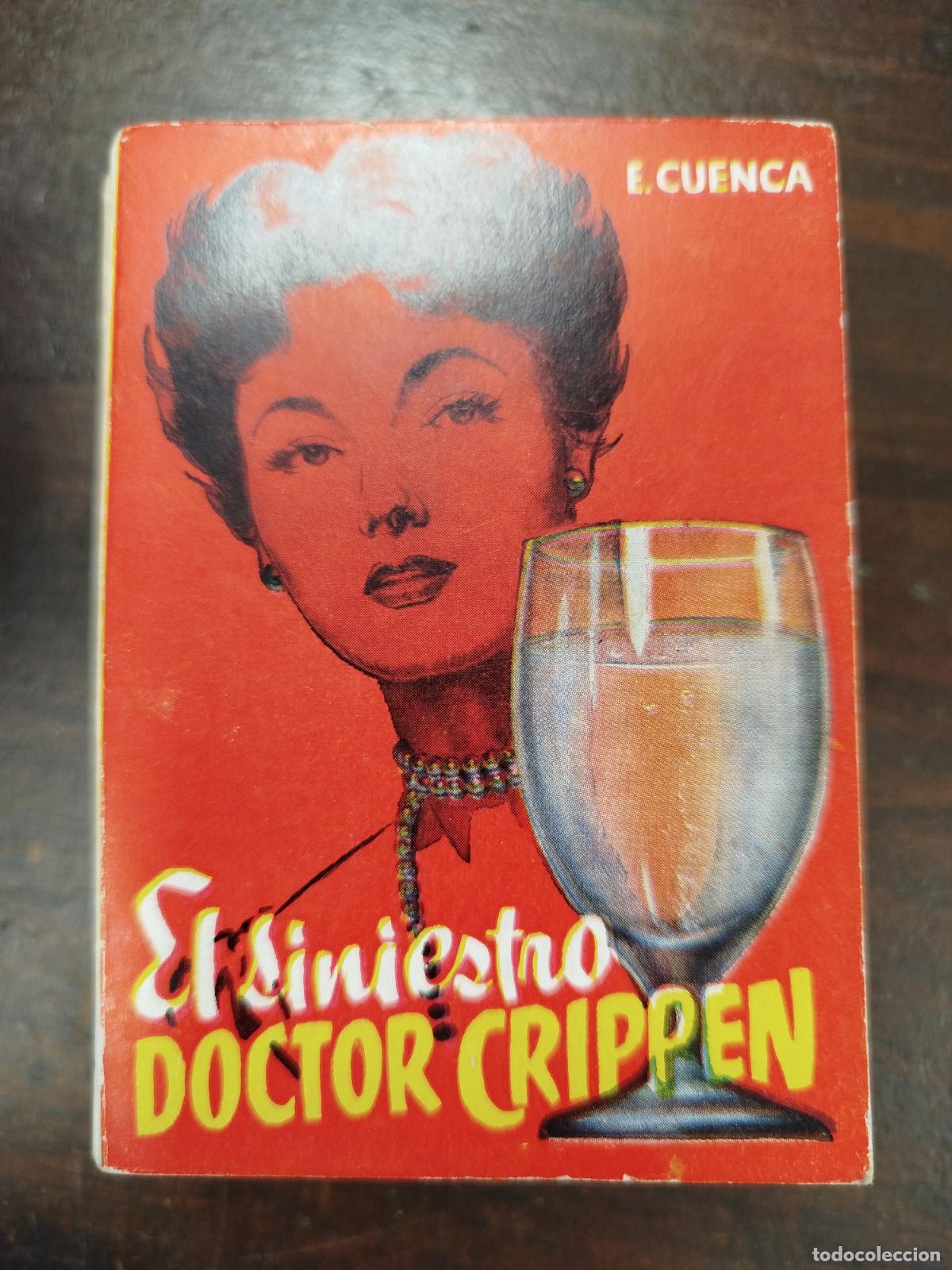 Libros de segunda mano: EL SINIESTRO DOCTOR CRIPPEN - E. CUENCA (Pulga)