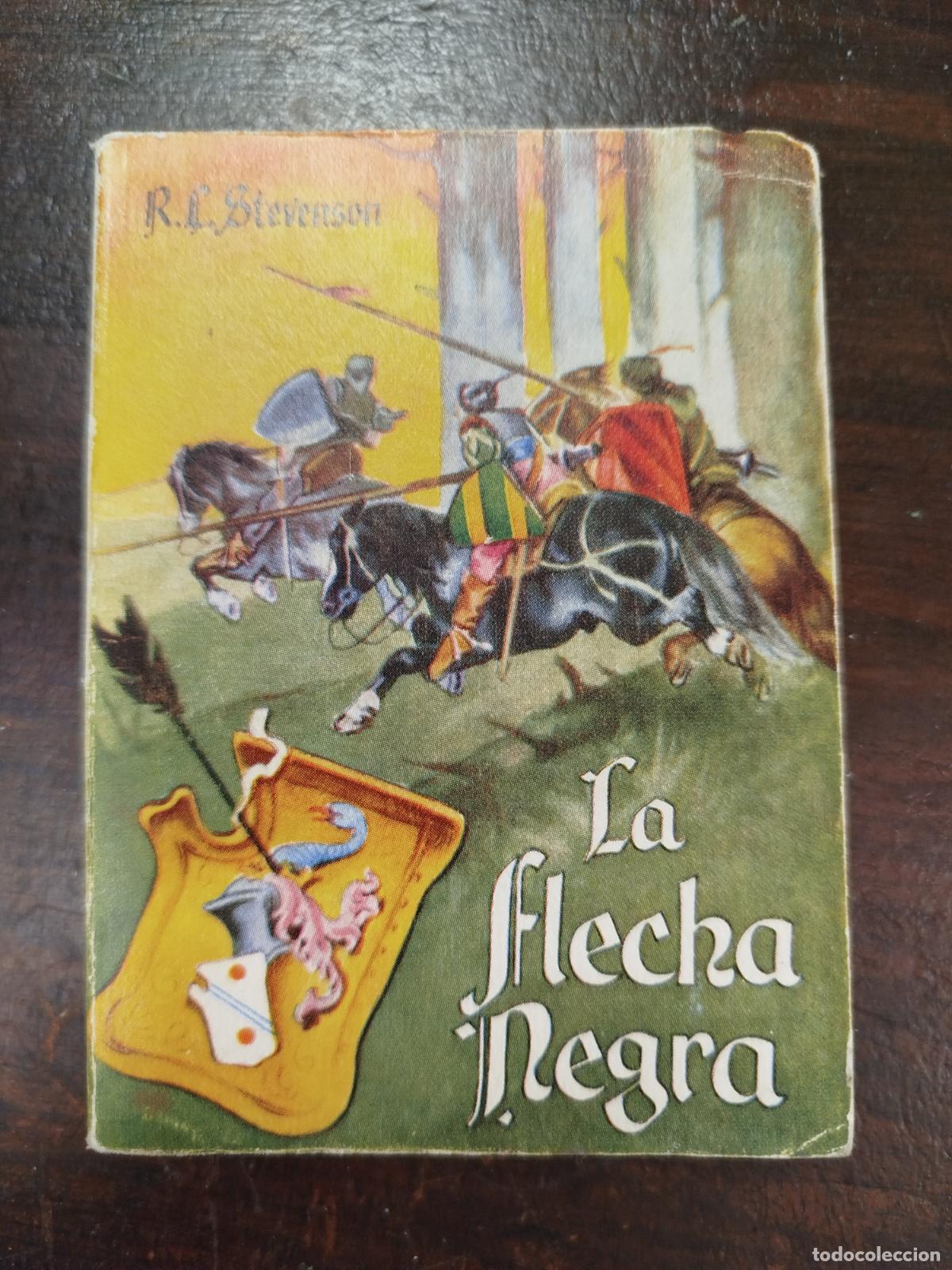 Libros de segunda mano: LA FLECHA NEGRA - R. L. STEVENSON (Pulga)