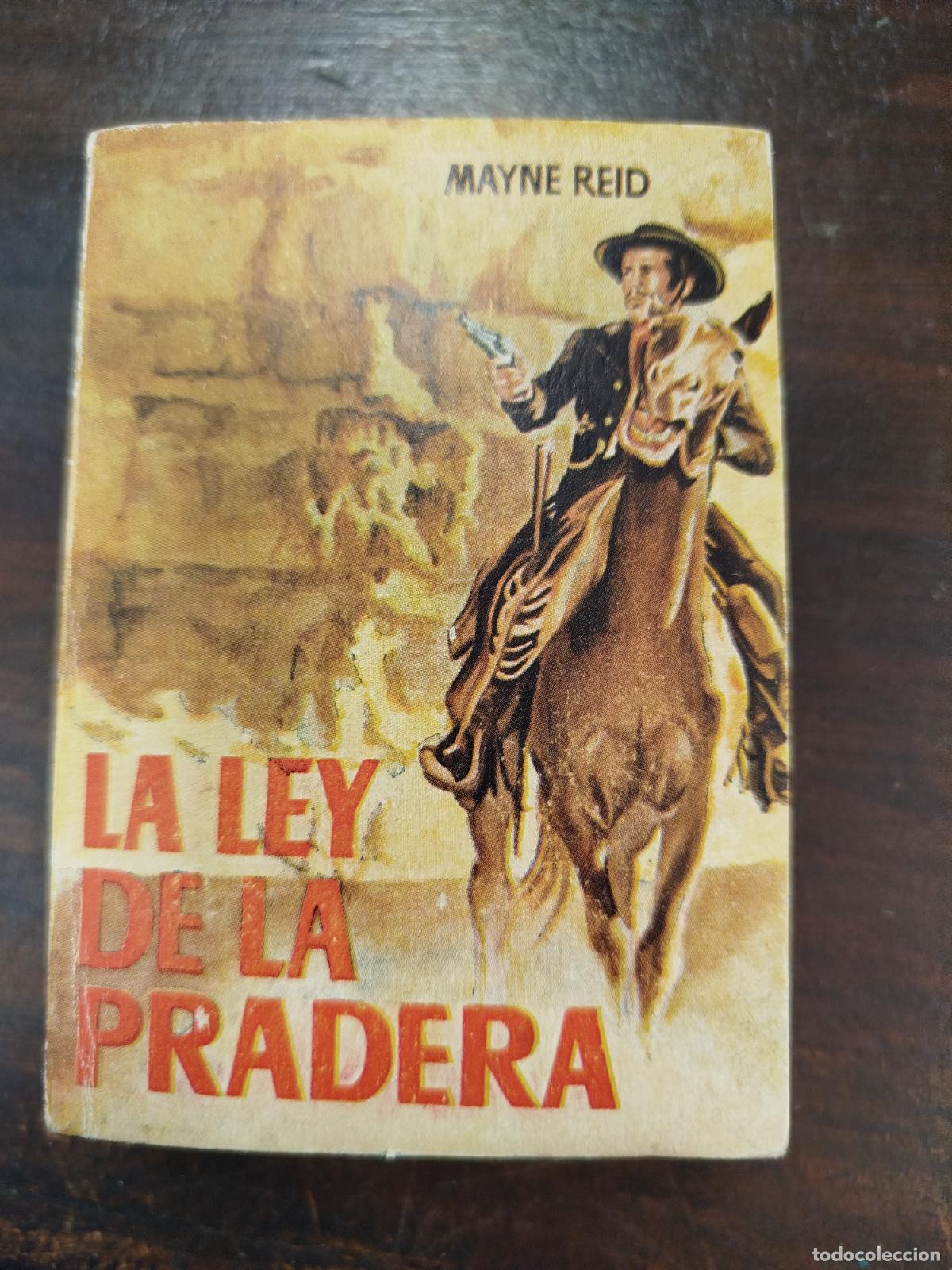 Libros de segunda mano: LA LEY DE LA PRADERA - MAYNE REID (Pulga)