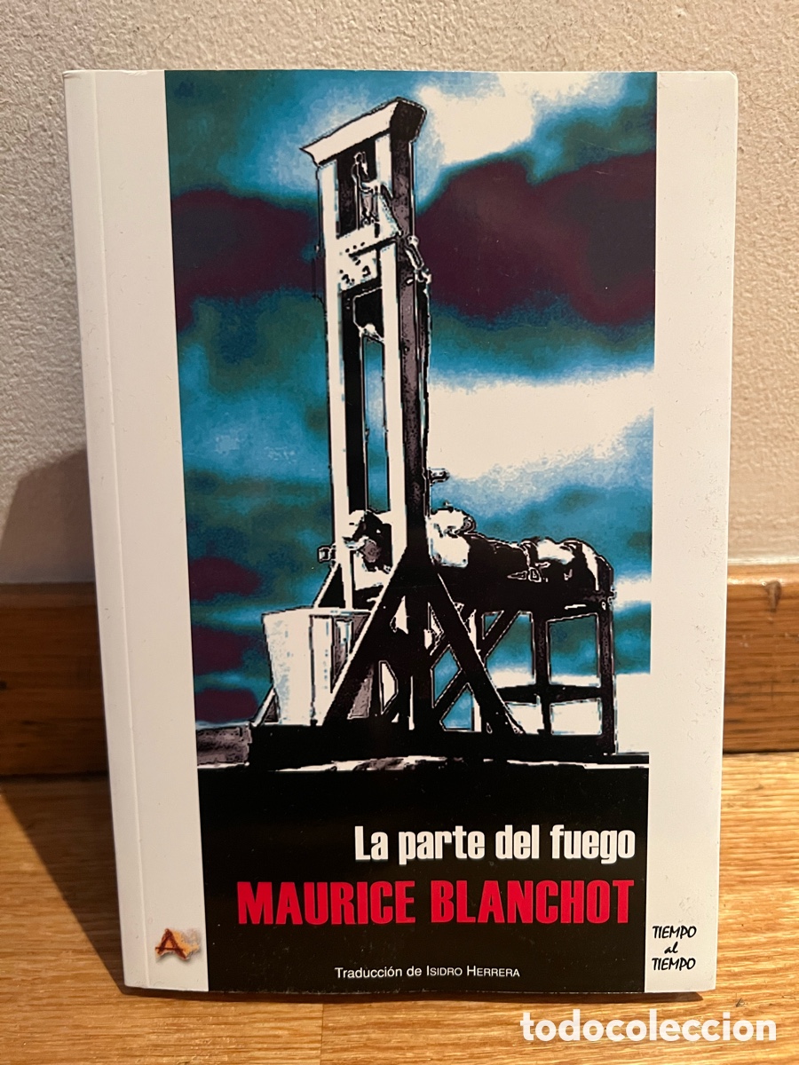 Libros de segunda mano: La parte del fuego MAURICE BLANCHOT