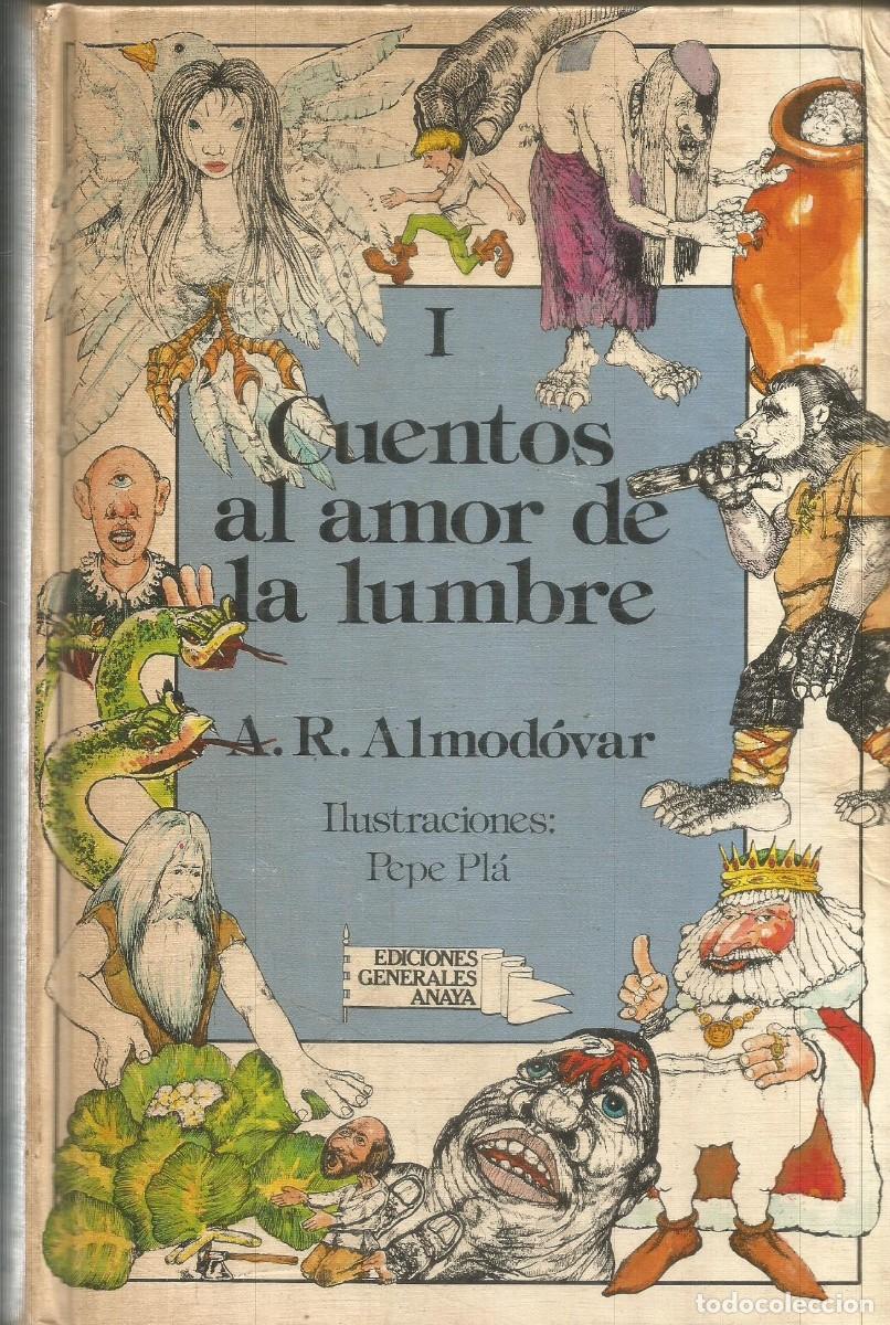 Libros de segunda mano: A.R. ALMODOVAR. CUENTOS AL AMOR DE LA LUMBRE I. ANAYA LAURIN