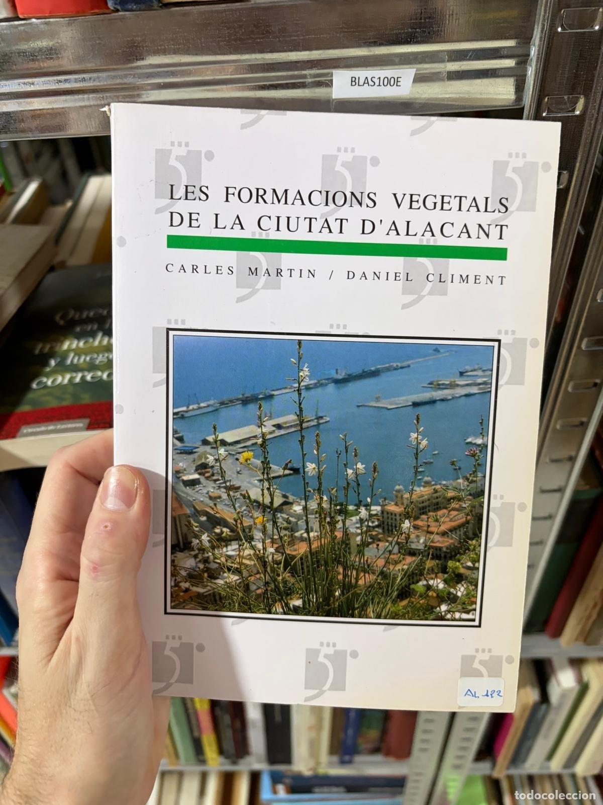 Libros de segunda mano: BLAS100E Carles Mart&iacute;n; Daniel Climent Les formacions vegetals de la ciutat