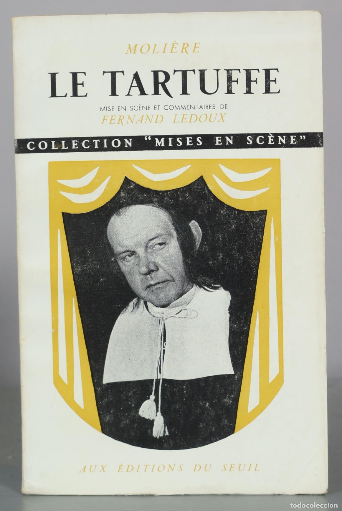 Livres d'occasion: Le Tartuffe - Moli&egrave;re - Fernand Ledoux - &Eacute;ditions du Seuil