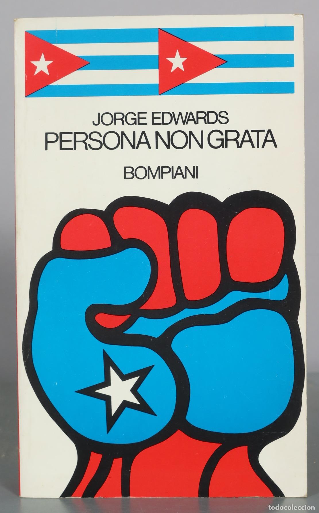 Second hand books: Persona non grata - Jorge Edwards - Bompiani