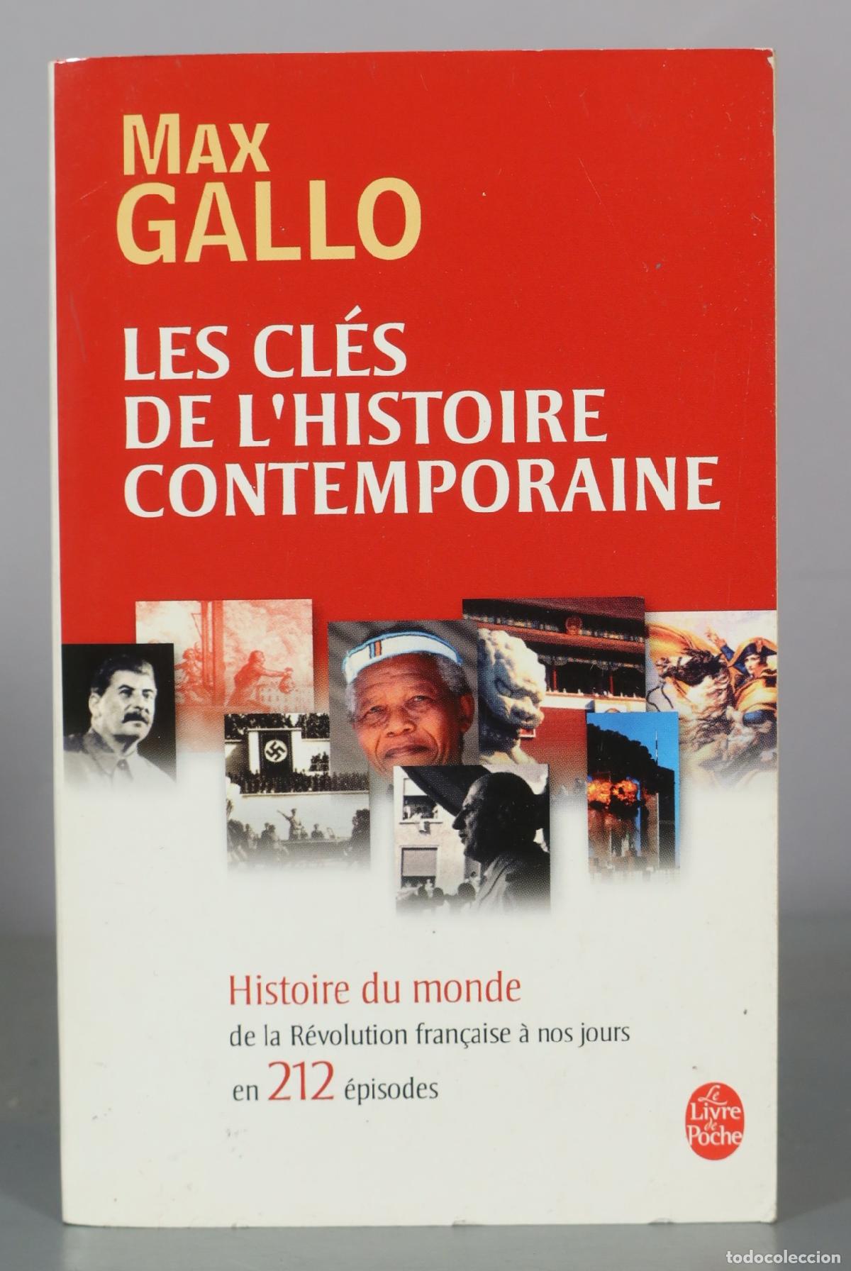 Libros de segunda mano: Les Cl&eacute;s de l'histoire contemporaine - Max Gallo - Le Livre de Poche